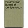 The American Journal Of Roentgenology, R door American Radium Society