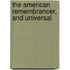 The American Remembrancer, And Universal