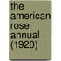 The American Rose Annual (1920)