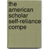 The American Scholar Self-Reliance Compe
