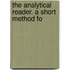 The Analytical Reader. A Short Method Fo