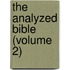 The Analyzed Bible (Volume 2)