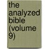 The Analyzed Bible (Volume 9)