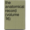 The Anatomical Record (Volume 16) door Bardeen