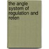 The Angle System Of Regulation And Reten