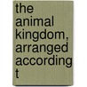 The Animal Kingdom, Arranged According T by Professor Georges Cuvier