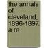 The Annals Of Cleveland, 1896-1897. A Re