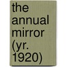 The Annual Mirror (Yr. 1920) door Lima Central High School