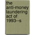 The Anti-Money Laundering Act Of 1993--S