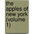 The Apples Of New York (Volume 1)