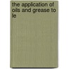The Application Of Oils And Grease To Le door J.R. Blockey