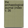 The Archaeological Journal (Index V. 26 by British Archaeological Committee