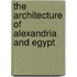 The Architecture Of Alexandria And Egypt