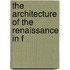 The Architecture Of The Renaissance In F