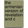 The Armenian Version Of Revelation And C by Saint Cyril