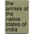The Armies Of The Native States Of India