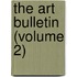 The Art Bulletin (Volume 2)