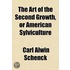 The Art Of The Second Growth, Or America
