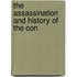 The Assassination And History Of The Con
