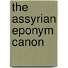 The Assyrian Eponym Canon door George Smith