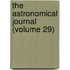 The Astronomical Journal (Volume 29)