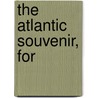 The Atlantic Souvenir, For door Onbekend