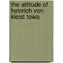 The Attitude Of Heinrich Von Kleist Towa
