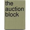 The Auction Block door Rex Ellingwood Beach