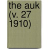 The Auk (V. 27 1910) door American Ornithologists' Union