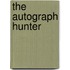The Autograph Hunter