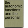 The Autonomic Functions And The Personal door Edward John Kempf