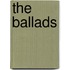 The Ballads