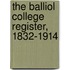 The Balliol College Register, 1832-1914