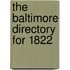The Baltimore Directory For 1822