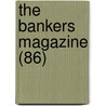 The Bankers Magazine (86) door General Books