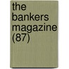 The Bankers Magazine (87) door Onbekend
