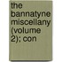 The Bannatyne Miscellany (Volume 2); Con
