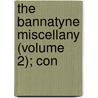 The Bannatyne Miscellany (Volume 2); Con door Bannatyne Club