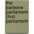 The Barbone Parliament (First Parliament