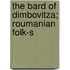 The Bard Of Dimbovitza; Roumanian Folk-S