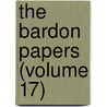 The Bardon Papers (Volume 17) door Royal Historical Society