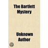 The Bartlett Mystery by Unknown Author