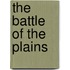 The Battle Of The Plains