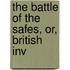 The Battle Of The Safes, Or, British Inv