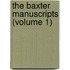 The Baxter Manuscripts (Volume 1)