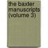 The Baxter Manuscripts (Volume 3)