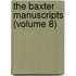 The Baxter Manuscripts (Volume 8)