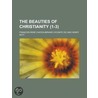 The Beauties Of Christianity door François-René Chateaubriand