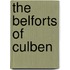 The Belforts Of Culben