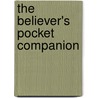 The Believer's Pocket Companion door William Mason